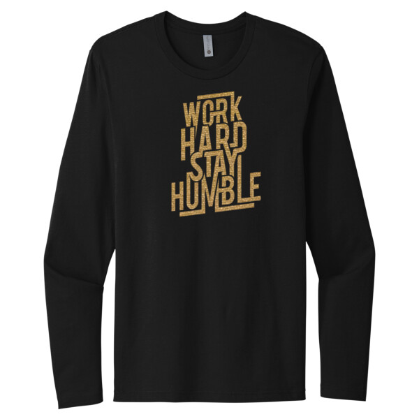 Work Hard Stay Humble Mirror - Unisex Premium Cotton Long Sleeve T-Shirt Thumbnail
