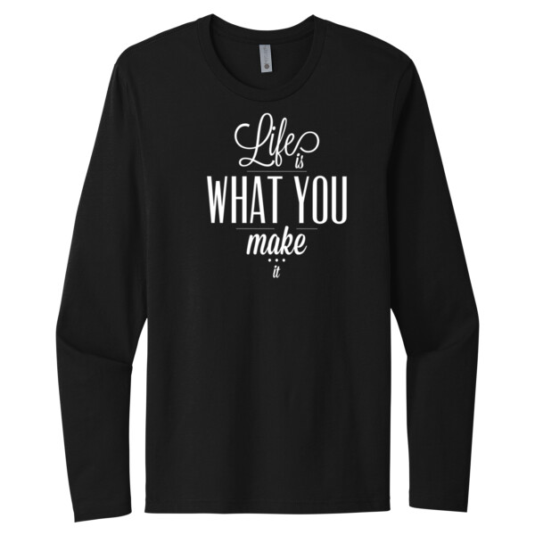 Life Is What You Make It White - Unisex Premium Cotton Long Sleeve T-Shirt Thumbnail