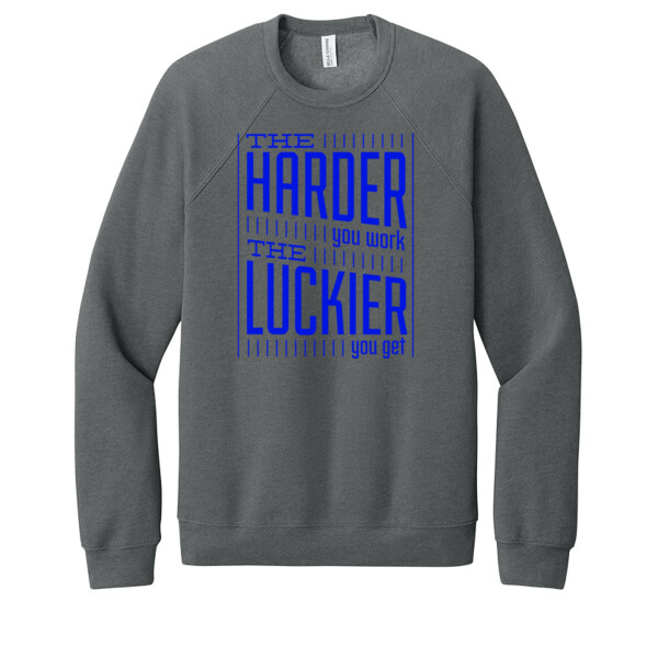 The Harder You Work The Luckier You Get Royal - Unisex Premium Fleece Crew Sweatshirt Thumbnail