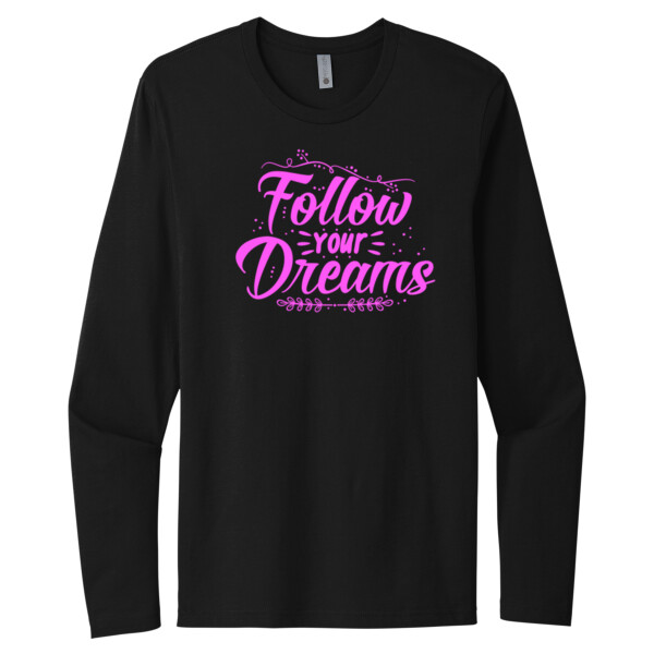 Follow Your Dreams Pink - Unisex Premium Cotton Long Sleeve T-Shirt Thumbnail