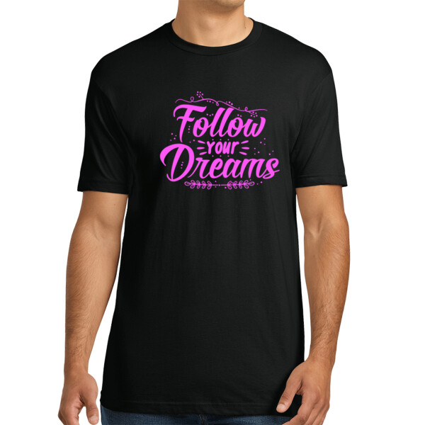 Follow Your Dreams Pink - Unisex Premium Cotton T-Shirt Thumbnail