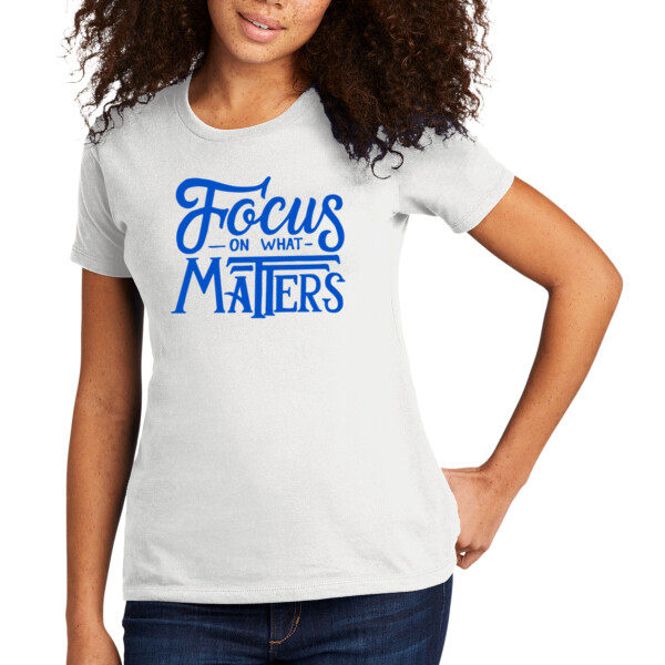 Focus on What Matters Royal - Women's Premium Cotton T-Shirt Thumbnail