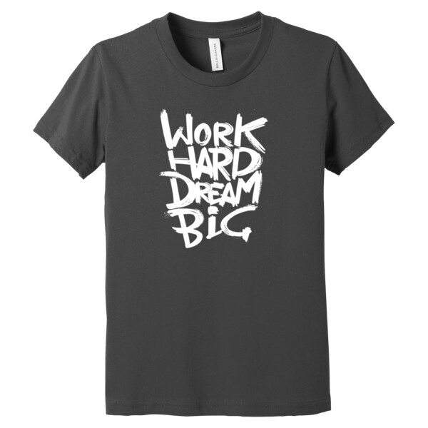 Work Hard Dream Big - Youth Premium Cotton T-Shirt Thumbnail