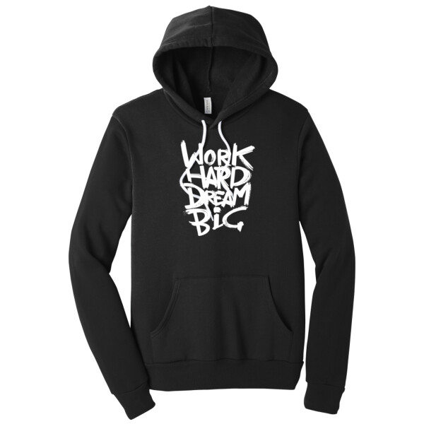 Work Hard Dream Big - Unisex Premium Fleece Pullover Hoodie Thumbnail