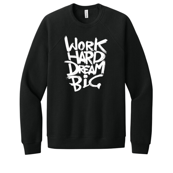 Work Hard Dream Big - Unisex Premium Fleece Crew Sweatshirt Thumbnail