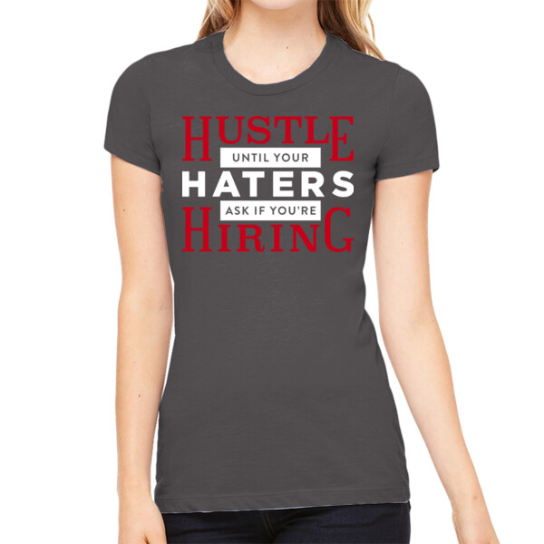Hustle Hiring - Women's Premium Cotton Slim Fit T-SHirt Thumbnail
