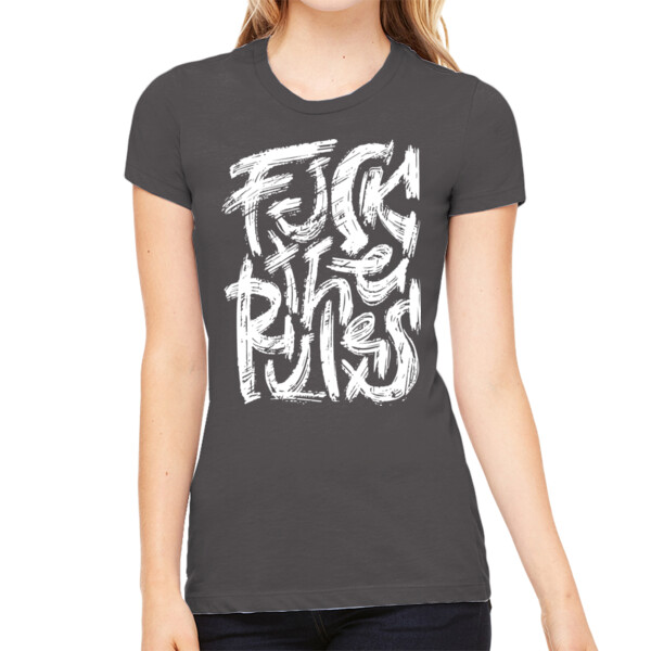 Screw Rules - Women's Premium Cotton Slim Fit T-SHirt Thumbnail