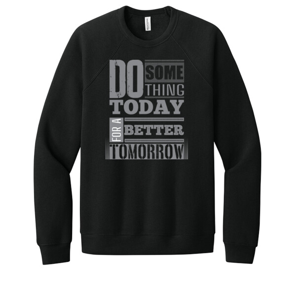 Do Something For Better Tomorrow - Unisex Premium Fleece Crew Sweatshirt Thumbnail