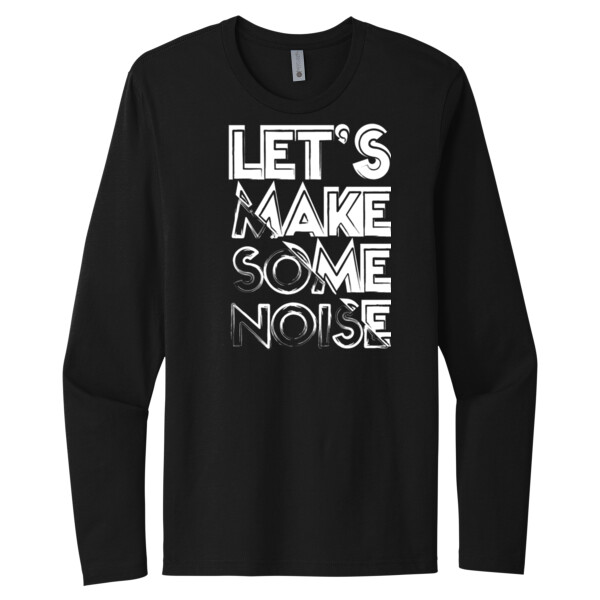 Let's Make Noise - Unisex Premium Cotton Long Sleeve T-Shirt Thumbnail