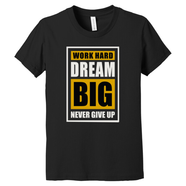 Work Hard Dream Big - Youth Premium Cotton T-Shirt Thumbnail