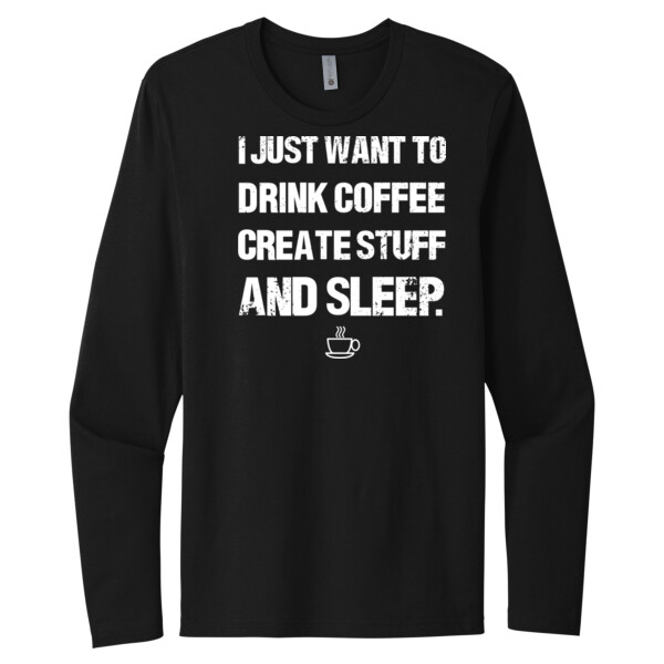 Drink Coffee And Sleep - Unisex Premium Cotton Long Sleeve T-Shirt Thumbnail