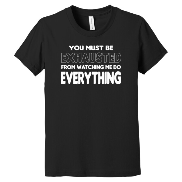 Must Be Exhausted - Youth Premium Cotton T-Shirt Thumbnail