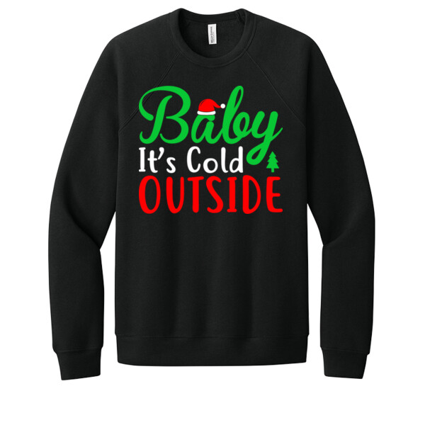 Baby Its Cold Outside - Unisex Premium Fleece Crew Sweatshirt Thumbnail