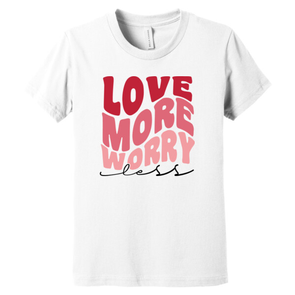 Love More, Worry Less - Youth Premium Cotton T-Shirt Thumbnail