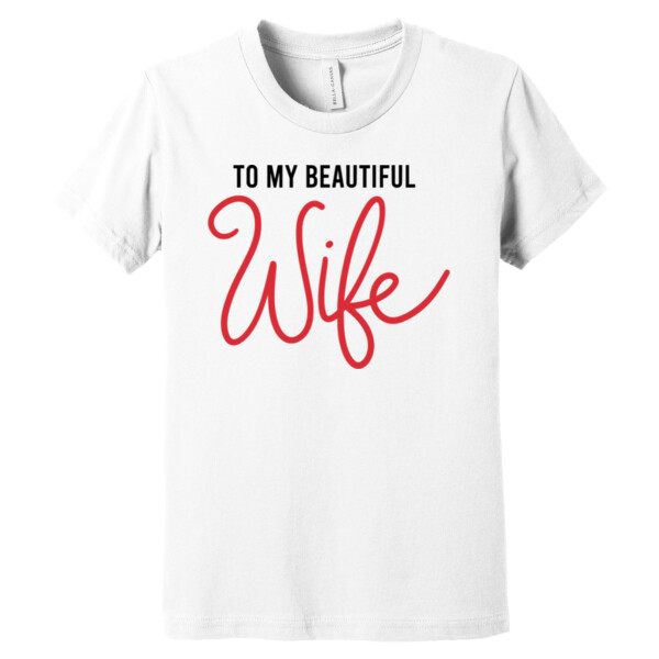 To My Beautiful Wife - Youth Premium Cotton T-Shirt Thumbnail