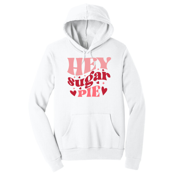 Hey Sugar Pie - Unisex Premium Fleece Pullover Hoodie Thumbnail