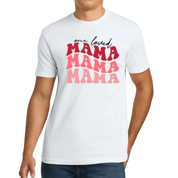 One Loved Mama - Unisex Premium Cotton T-Shirt Thumbnail