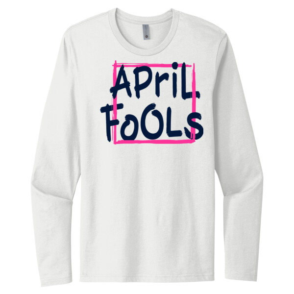 April Fools - Unisex Premium Cotton Long Sleeve T-Shirt Thumbnail