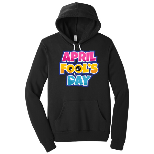 April Fools Day 9 - Unisex Premium Fleece Pullover Hoodie Thumbnail