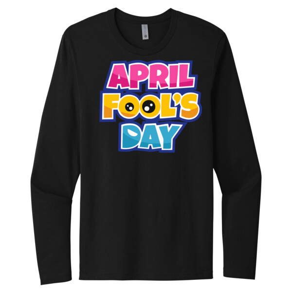 April Fools Day 9 - Unisex Premium Cotton Long Sleeve T-Shirt Thumbnail