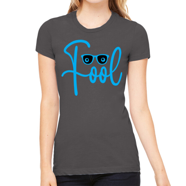 Fool Shades - Women's Premium Cotton Slim Fit T-Shirt Thumbnail