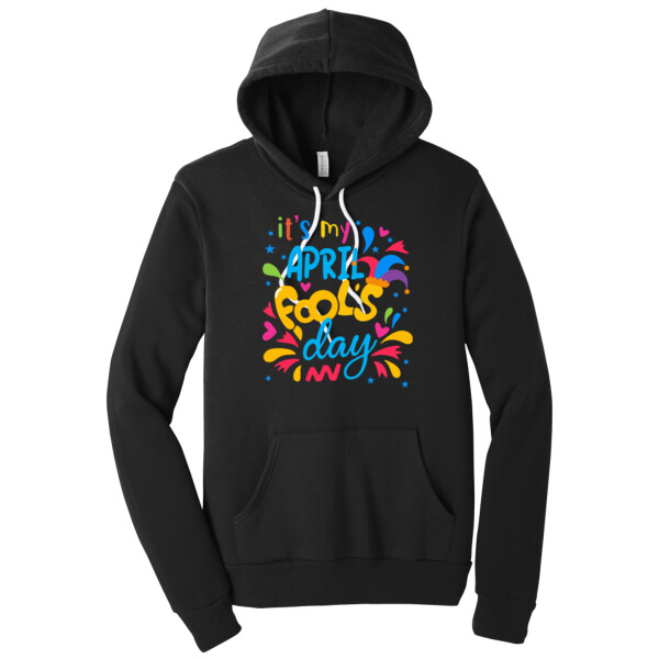 My April Fools Day - Unisex Premium Fleece Pullover Hoodie Thumbnail
