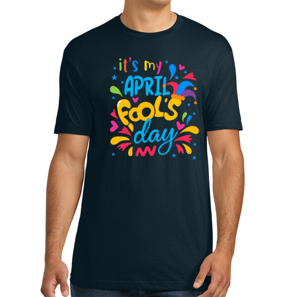 My April Fools Day - Unisex Premium Cotton T-Shirt Thumbnail