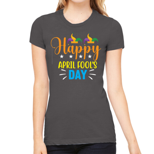 April Fools Day 1 - Women's Premium Cotton Slim Fit T-Shirt Thumbnail
