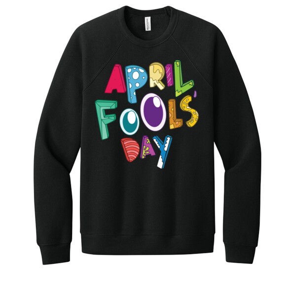 April Fools Day 10 - Unisex Premium Fleece Crew Sweatshirt Thumbnail