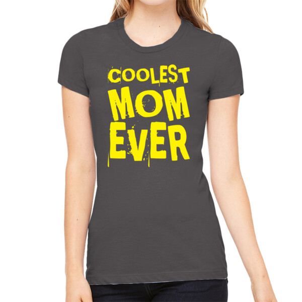 Coolest Mom Ever - Women's Premium Cotton Slim Fit T-Shirt Thumbnail