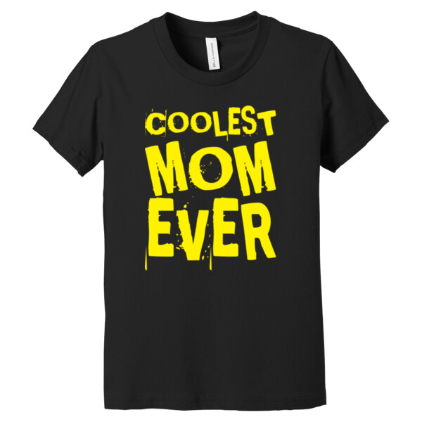 Coolest Mom Ever - Youth Premium Cotton T-Shirt Thumbnail