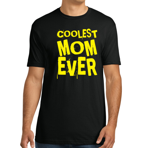 Coolest Mom Ever - Unisex Premium Cotton T-Shirt Thumbnail