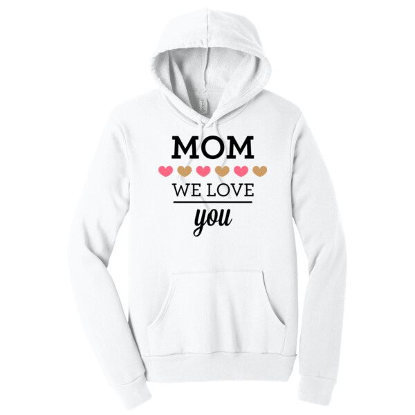 We Love You Mom - Unisex Premium Fleece Pullover Hoodie Thumbnail